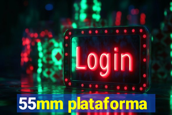 55mm plataforma